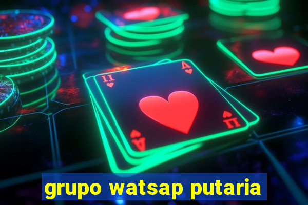 grupo watsap putaria